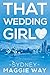 Sydney (That Wedding Girl #1)