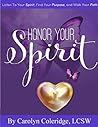 Honor Your Spirit...
