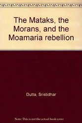 The Mataks, the Morans and the Moamaria rebellion