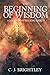 The Beginning of Wisdom (A ...