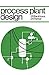 Process Plant Design: Heine...