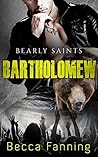 Bartholomew (Bearly Saints, #5)