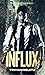 Influx (Clandestine Daze, #1)
