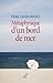 Métaphysique d'un bord de mer (Passages) by Pierre Cassou-Noguès