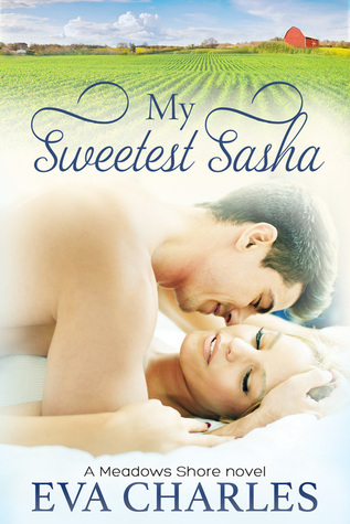 My Sweetest Sasha (Meadows Shore #2)