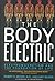 The Body Electric by Robert O. Becker