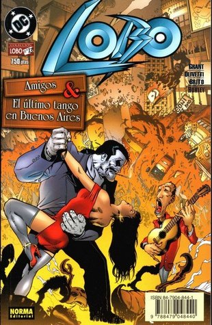 Lobo: Amigos & El último tango en Buenos Aires (Colección Lobo, #13)