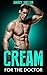 Cream for the Doctor