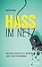 Hass im Netz by Ingrid Brodnig