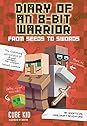 Diary of an 8-Bit Warrior: From Seeds to Swords - An Unofficial Minecraft Adventure