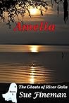 Amelia (Ghosts of River Oaks Book 5)