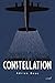Constellation: A Novel Based on True Events