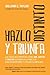Hazlo distinto y triunfa by William C. Taylor