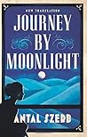 Journey by Moonlight by Antal Szerb