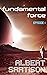 Fundamental Force Episode One