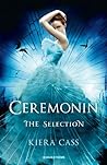 Ceremonin by Kiera Cass