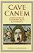 Cave Canem: A Miscellany of Latin Words & Phrases