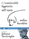 L'insostenibile leggerezza dell'essere by Milan Kundera