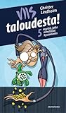 Viis taloudesta! : 5 myyttiä jotka romuttavat hyvinvoinnin