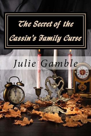 The Secret of the Cassin's Family Curse