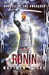 Grey Ronin (The Awakened, #3)