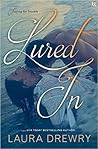 Lured In (Fishing for Trouble, #2)