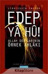 Edep Ya Hu / Allah Dostlarının Örnek Ahlakı - 2. Cilt