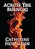 Across the Burning (The Lia...