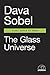 The Glass Universe: How the Ladies of the Harvard Observatory Took the Measure of the Stars