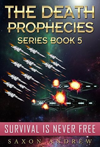 Survival is Never Free (The Death Prophecies #5)