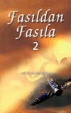 Fasıldan Fasıla 2