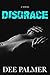 Disgrace (The Disgrace Trilogy #1)