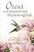 Oscar the Extraordinary Hummingbird: And Other Tales From Life In My Father's World