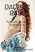 DADDY'S BABY: TABOO STEP ER...