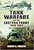 Tank Warfare on the Eastern Front 1943-1945: Red Steamroller