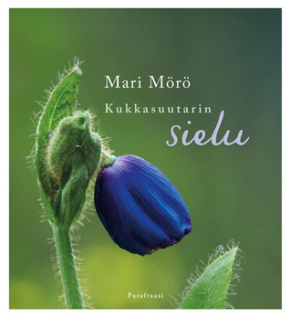 Kukkasuutarin sielu (Hardcover)