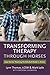 Transforming Therapy throug...