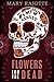 Flowers for the Dead