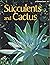 Succulents and Cactus (Suns...