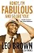 Honey, I'm Fabulous And So Are You! by Leo Brown