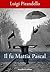 Il fu Mattia Pascal (Italian Edition)