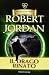 Il drago rinato by Robert Jordan Il drago rinato by Robert Jordan