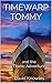 TIMEWARP TOMMY by David  Knowles