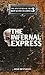 The Infernal Express (The Adventures of the Royal Occultist, #3) by Joshua Reynolds