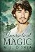 Impractical Magic (Newton's Laws of Attraction, #2)