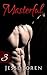Masterful 3 (Masterful, #3)