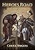 Heroes Road: Book 1