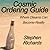 Cosmic Ordering Guide: Where Dreams Can Become Reality