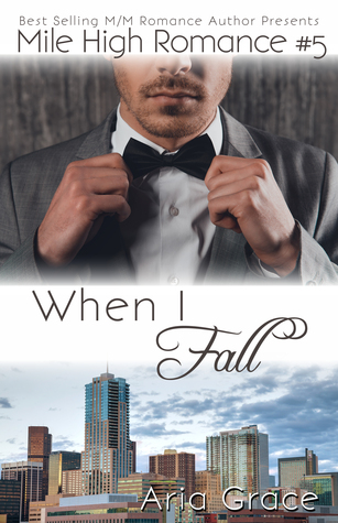 When I Fall (Mile High Romance #5)