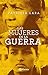 Las mujeres en la guerra